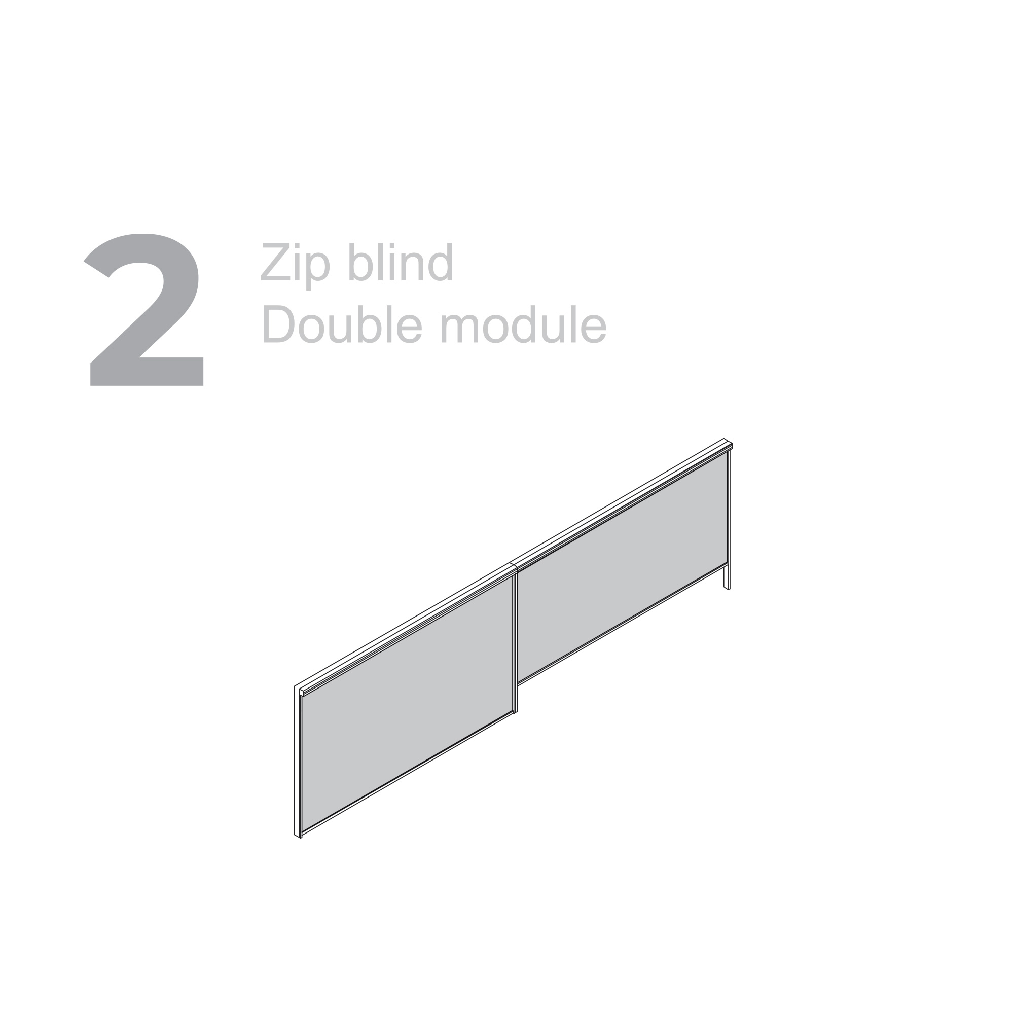 Zip Blind Configuration 2